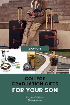 collage of photos including a man standing with luggage, a shaving kit, and a backpack for men with blog title below Graduation From College, Gifts For Son, Graduation Present, Graduation Presents, College Fun