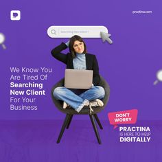 a woman sitting on a chair with a laptop in front of her and the words, we know you are tried off searching new client for your business