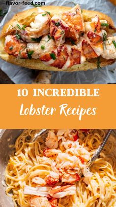 the top 10 incredible lobster lobster recipes on this list are delicious and easy to make