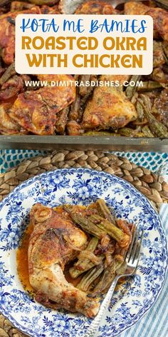 roasted chicken with green beans in a blue and white plate