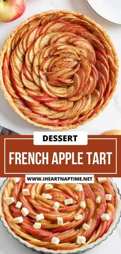 dessert french apple tart with apples in the background and text overlay that says dessert