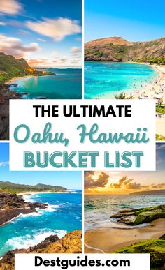 the ultimate oahuh, hawaii bucket list with pictures and text overlays