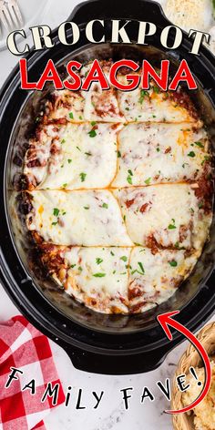 the recipe for crockpot lasagna is shown in red and white letters