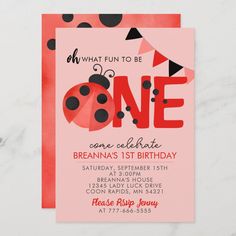 a ladybug birthday party card with the words, what fun to be one come celebrate