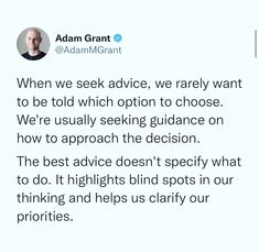 Social Advice, Adam Grant, Emotional Health, Wise Quotes, He Wants, Critical Thinking, Good Advice