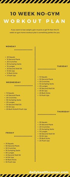 a yellow and black workout plan with the words 10 week no gym workout plan