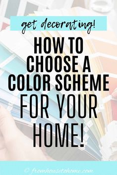 the words get decorating how to choose a color scheme for your home