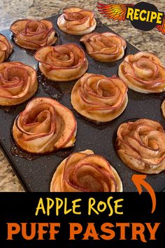 an image of apple rose puff pastry on a baking sheet with the words recipe below it