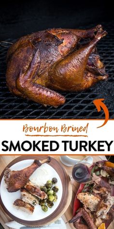 an image of smoked turkey on the grill with text overlay reading bourbon brined smoked smoked turkey