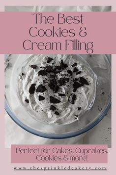 the best cookies and cream filling recipe for cakes, cupcakes, or more