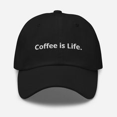 "Simply-stated Coffee is Life hat is perfect for all those who love coffee! Wear it with pride to tell others of your coffee affection, or give as a gift to the coffee drinker in your life. Perfect gift idea for Mother's Day, Father's Day or birthdays! With a variety of classic colors available, this hat is sure to match anyone's wardrobe. Text is embroidered on the hat in white to add contrast and texture. It has an unstructured form, a curved visor, and an adjustable buckle strap to add comfor Coffee Drinker Gifts, Caps Game, Baseball Caps Fashion, Funny Hats, Coffee Drinkers, Camo Colors, Coffee Is Life, Green Camo, Coffee Lover Gifts