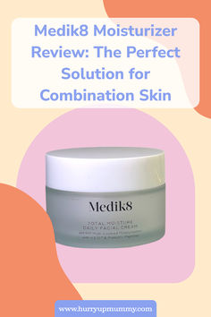 A jar of Medik8 Total Moisture Daily Facial Cream displayed on a colorful background, highlighting it as an effective moisturiser for combination skin. Top Pick