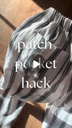 a pair of pants with the words patch pocket hack written on them in white and black