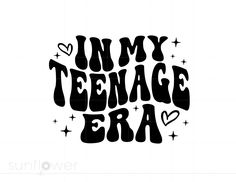 the phrase in my teenage era with hearts and stars on it, as well as an image