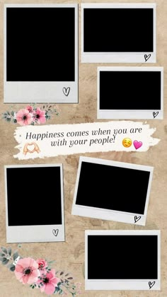 four polaroid frames with the words happiness comes when you are with your people