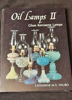 the book oil lamps ii class kerosee lamps