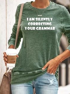 Product Name: I am Silently Correcting your Grammar SweatshirtItem NO.: MOFW001448Weight: 0.3 kg = 0.6614 lb = 10.5822 ozCategory: Clothing Graphic Funny WordsCreation Time: 2021-12-18Product Details:Edition type:LoosenclothsLength:RegularElasticity:Slightly stretchyThickness:Mid-weightMaterial:Cotton blendsNeckline:Crew NeckPattern:LetterSleeve:Long sleeveStyle:CasualTheme:FallColor:Black,Green,Blue,Gray,RedSize:S,M,L,XL,XXL,3XLSize Chart:SizeLengthBustcminchcminchS6726.49236.2M6826.89637.8L692 Silently Correcting Your Grammar, Funny T Shirt Sayings, Letter Sweatshirt, Cheap Clothing, Funny Words, Funny Sweatshirts, T Shirts With Sayings, Shirts With Sayings, Grey Sweatshirt