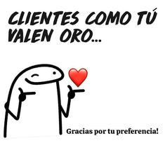 a cartoon character holding a red heart in his hand with the caption, clientes comoo tu valen oro