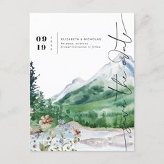 a watercolor painting of mountains and flowers on a white background with the word save date written in cursive writing