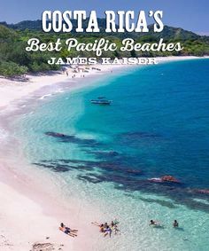 people are swimming in the clear blue water at costa rica's best pacific beaches