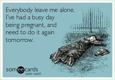 Third Trimester MeMe's - Page 18 - BabyCenter Third Trimester Memes, Pregnancy Quotes Funny, Funny Pregnancy Memes, 5 Weeks Pregnant, Pregnancy Memes, Being Pregnant, Pregnancy Quotes, Pregnancy Symptoms, Pregnancy Humor