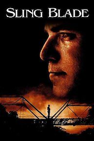 a movie poster for the film sling blade