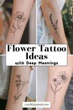 flower tattoo ideas with deep meaningss on the arm and wrist, including daisies