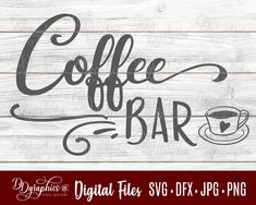 coffee bar sign on a wooden wall with the words coffee and a cup in it