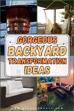 the words, gorgeous backyard transformation ideas are in front of an image of a couch and