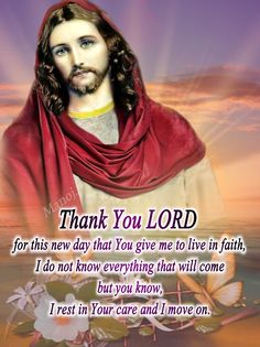 Jesus And Mary Pictures, Christian Pictures, Divine Mercy, Prayer Verses, Thank You Lord, Jesus Pictures, New Day, Verses