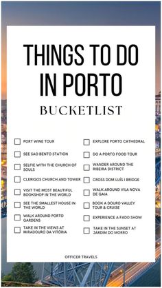 a white sign that says things to do in porto bucket list with the city skyline in the background