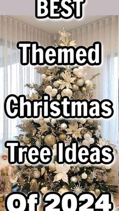 a christmas tree with the words best themed christmas tree ideas of 2012 and 2013 on it