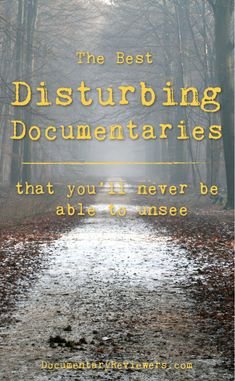 the best distructing documentationries that you'll never be able to use