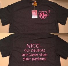 two t - shirts with the words nico and our patients are cuter than your patients