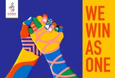 a poster with the words we win as one on it's left hand and an image of two hands holding colorful objects