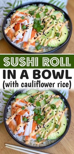 sushi roll in a bowl with cauliflower rice