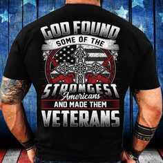 Veteran T Shirt, God Found Some Of The Strongest Americans And Made Them Veterans T-Shirt, Veterans Day Shirts The T-Shirt, a timeless wardrobe staple, combines comfort with effortless style. Crafted from soft, breathable fabrics, it ensures a cozy fit for everyday wear. Its versatility makes it a go-to choice for various occasions, from casual outings... Military Shirt, Veteran T Shirts, Navy Veteran, Gifts For Veterans, Timeless Wardrobe Staples, St Paddys Day, Sunflower Print, Hoodie Tank Top, Mens Tank Tops