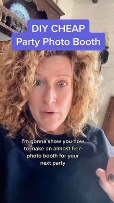 a woman with curly hair wearing a black shirt and pointing at the camera, text reads diy cheap party photo booth