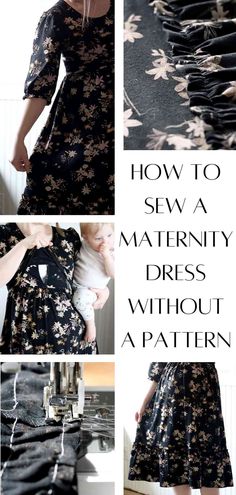 the instructions for how to sew a maternity dress without a pattern