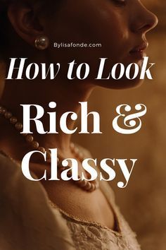 Look Rich And Classy, Rich And Classy, Look Rich, How To Look Expensive, Luxury Lifestyle Women, Dressing Sense, How To Look Rich, Expensive Clothes, Fashion Fail