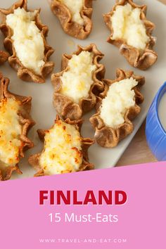 some food that is on a white plate and has the words finland 15 must - eats