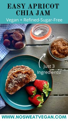 a plate with some food on it and the words easy apricot chia jam