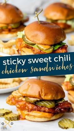 chicken sandwich sliders with pickles on the side and text that reads sticky sweet chili chicken sandwiches