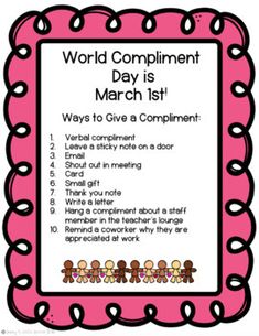 a pink frame with words that read world complimentment day is march 1st, and there are