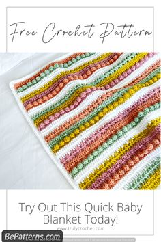 a crochet baby blanket with the text free crochet pattern try out this quick baby blanket today