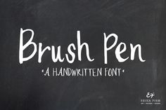 the brush pen is written in white on a blackboard