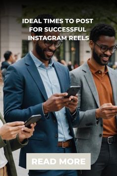 Three people outdoors looking at their phones with text overlay: "Ideal times to post for successful Instagram Reels." People Finder, Professional Networking