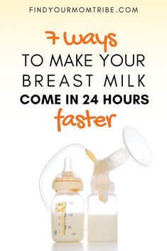 a baby bottle with milk in it and the words, 5 ways to make your breast milk