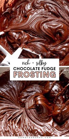 chocolate fudge frosting in a mixing bowl with the words, rich and silky chocolate fudge frosting