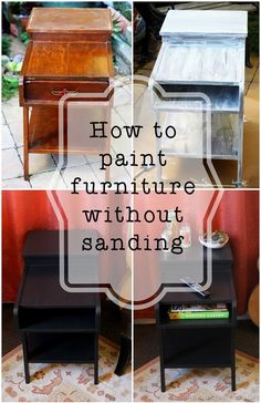 how to paint furniture without sanding